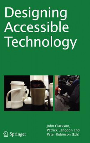 Carte Designing Accessible Technology P. J. Clarkson