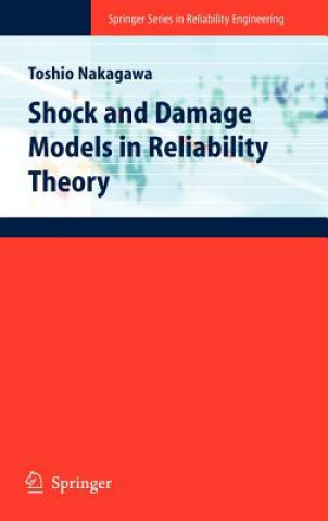 Книга Shock and Damage Models in Reliability Theory Toshio Nakagawa