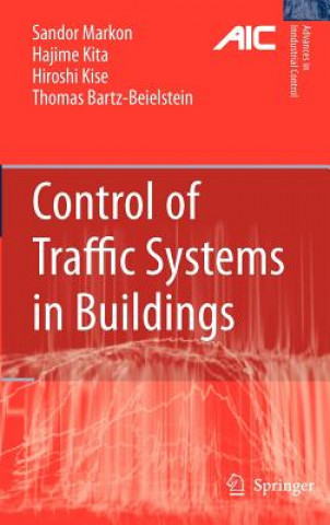 Książka Control of Traffic Systems in Buildings Sandor A. Markon