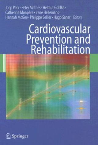 Kniha Cardiovascular Prevention and Rehabilitation Joep Perk