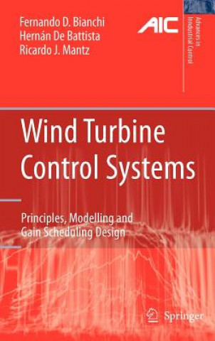 Könyv Wind Turbine Control Systems Fernando D. Bianchi