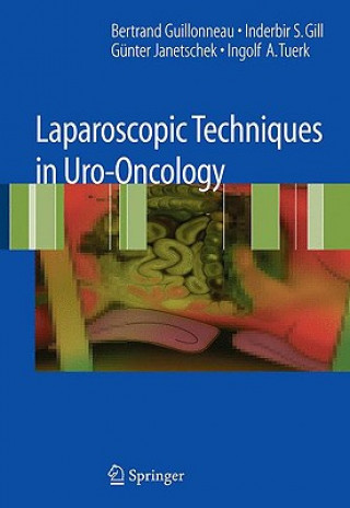 Kniha Laparoscopic Techniques in Uro-Oncology Bertrand Guillonneau