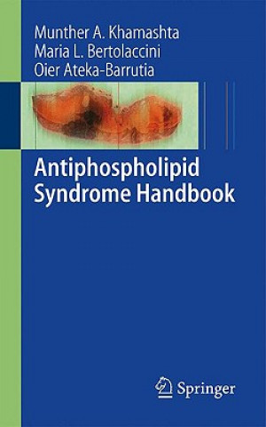 Carte Antiphospholipid Syndrome Handbook Maria L. Bertolaccini