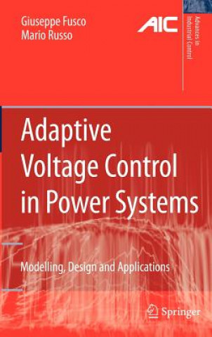 Kniha Adaptive Voltage Control in Power Systems Giuseppe Fusco