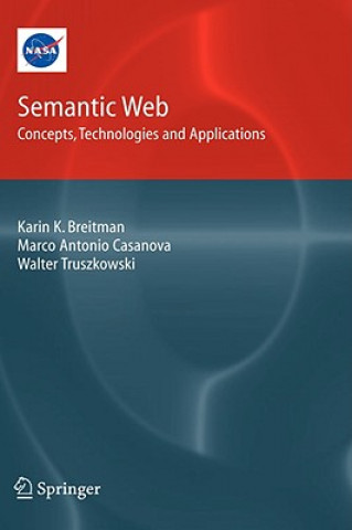 Kniha Semantic Web: Concepts, Technologies and Applications Karin Breitman