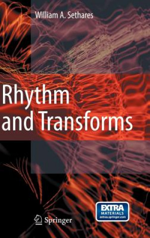 Книга Rhythm and Transforms William A. Sethares