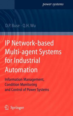 Carte IP Network-based Multi-agent Systems for Industrial Automation David P. Buse