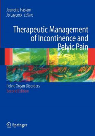 Buch Therapeutic Management of Incontinence and Pelvic Pain Jo Laycock