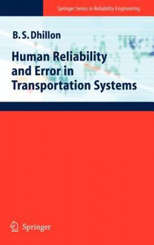 Carte Human Reliability and Error in Transportation Systems Balbir S. Dhillon
