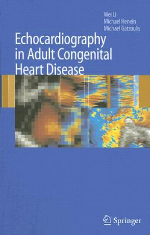 Carte Echocardiography in Adult Congenital Heart Disease Wei Li