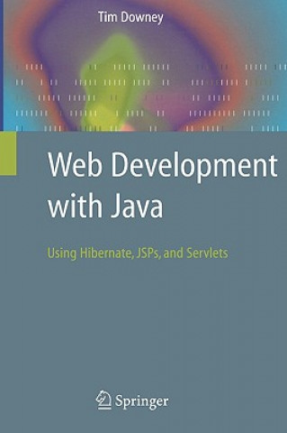 Kniha Web Development with Java Tim Downey