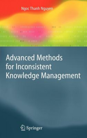 Kniha Advanced Methods for Inconsistent Knowledge Management Ngoc Thanh Nguyen