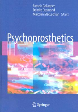 Kniha Psychoprosthetics Pamela Gallagher