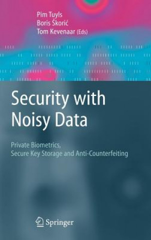 Könyv Security with Noisy Data Pim Tuyls