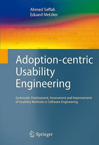 Könyv Adoption-centric Usability Engineering Ahmed Seffah