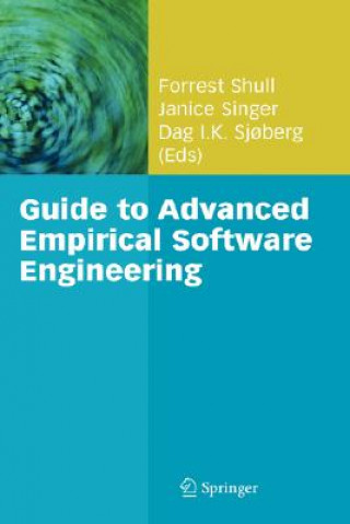 Kniha Guide to Advanced Empirical Software Engineering Forrest Shull