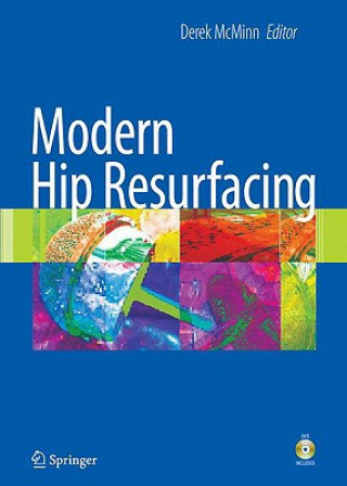 Книга Modern Hip Resurfacing Derek McMinn