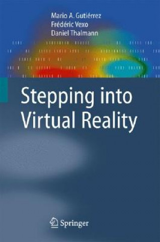 Könyv Stepping into Virtual Reality F. Vexo