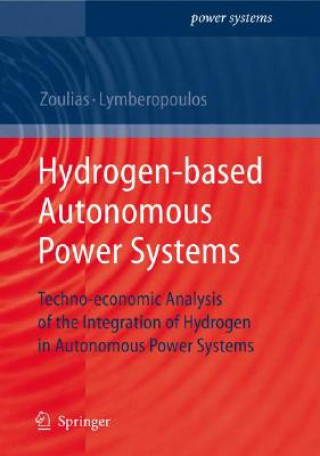 Kniha Hydrogen-based Autonomous Power Systems Nicolaos Lymberopoulos