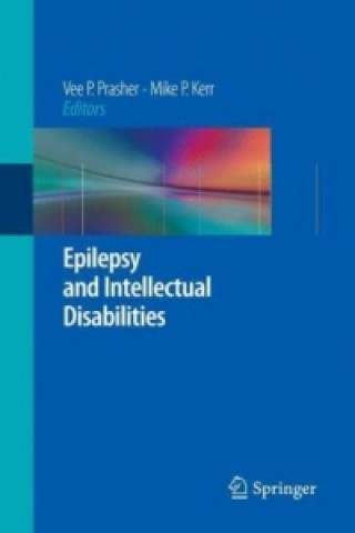 Книга Epilepsy and Intellectual Disabilities Vee P. Prasher