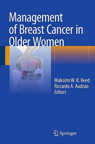 Kniha Management of Breast Cancer in Older Women Malcolm W. R. Reed