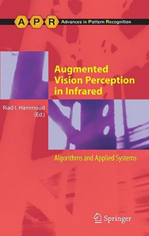 Könyv Augmented Vision Perception in Infrared Riad I. Hammoud