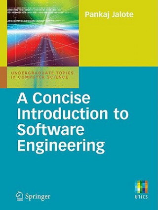 Kniha Concise Introduction to Software Engineering Ian Mackie