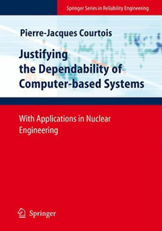 Carte Justifying the Dependability of Computer-based Systems Pierre-Jacques Courtois