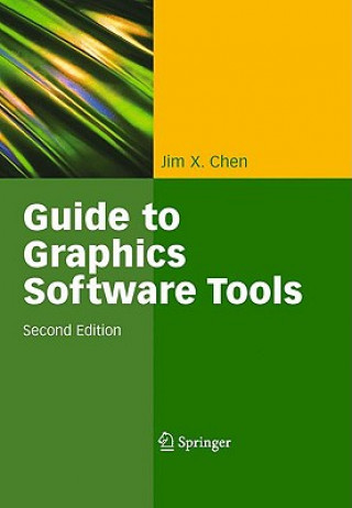 Könyv Guide to Graphics Software Tools Jim X. Chen