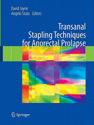 Libro Transanal Stapling Techniques for Anorectal Prolapse David Jayne