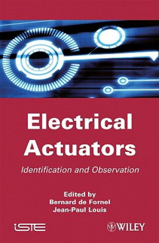 Carte Electrical Actuators - Applications and Performance Bernard de Fornel