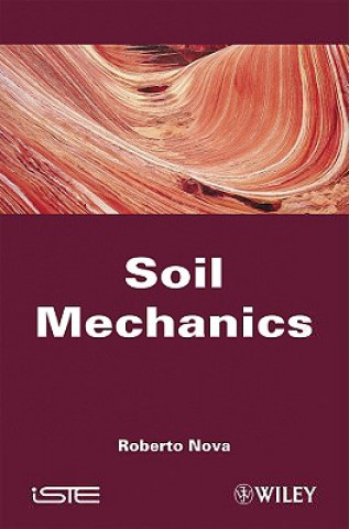 Könyv Soil Mechanics Roberto Nova