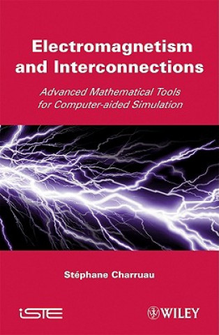 Livre Electromagnetism and Interconnections S. Charruau