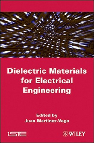 Carte Dielectric Materials for Electrical Engineering Juan Martinez-Vega