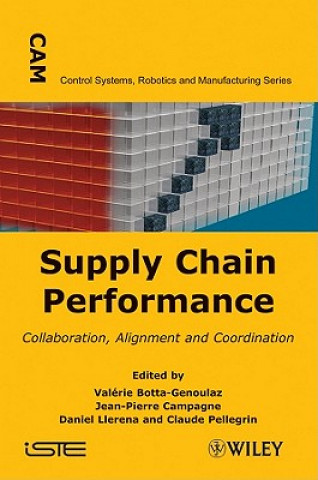 Könyv Supply Chain Performance - Collaboration Alignment  and Coordination Valérie Botta-Genoulaz