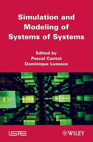 Książka Simulation and Modeling of Systems of Systems Pascal Cantot