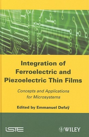 Carte Integration of Ferroelectric and Piezoelectric Thin Films Emmanuel Defa