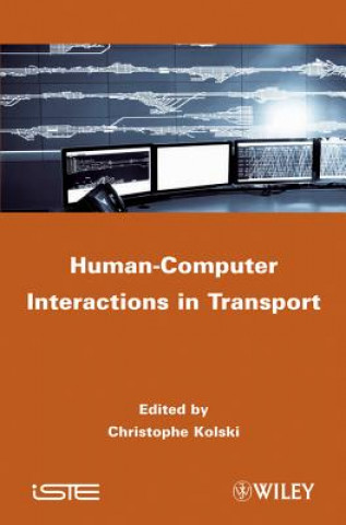 Carte Human-computer Interactions Applications in Transport Christophe Kolski