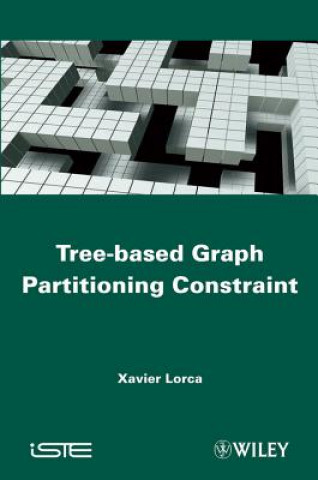 Carte Tree-based Graph Partitioning Constraint X. Lorca