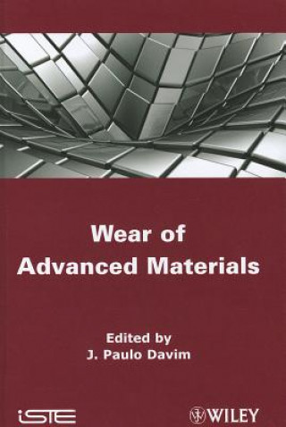 Könyv Wear of Advanced Materials J. Paulo Davim