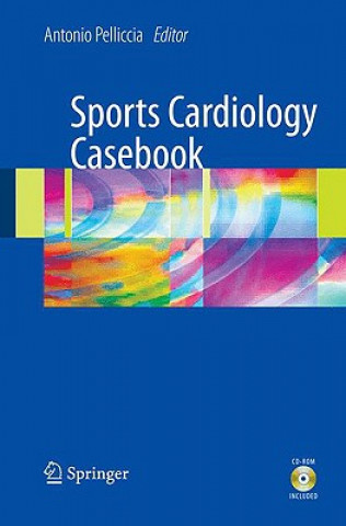 Carte Sports Cardiology Casebook Antonio Pelliccia