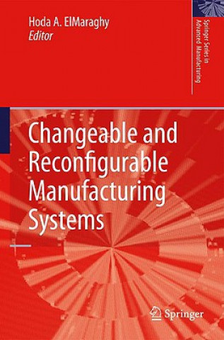 Carte Changeable and Reconfigurable Manufacturing Systems Hoda A. ElMaraghy