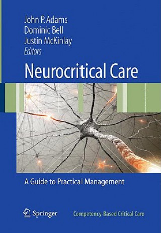 Kniha Neurocritical Care John P. Adams