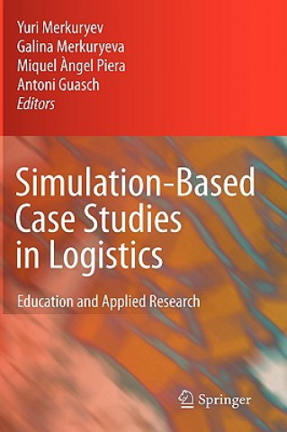 Carte Simulation-Based Case Studies in Logistics Yuri Merkuryev