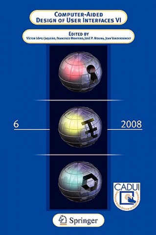 Βιβλίο Computer-Aided Design of User Interfaces VI Victor Lopez Jaquero