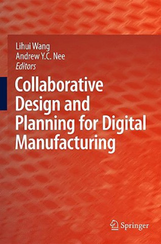 Libro Collaborative Design and Planning for Digital Manufacturing Lihui Wang