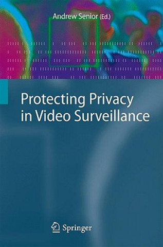 Carte Protecting Privacy in Video Surveillance Andrew Senior
