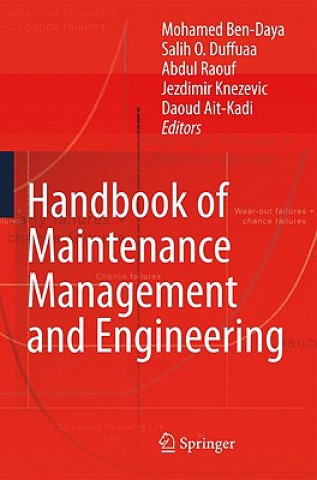 Carte Handbook of Maintenance Management and Engineering Mohamed Ben-Daya
