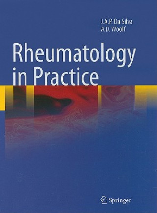 Könyv Rheumatology in Practice J.A. Pereira da Silva
