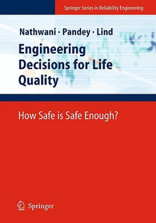 Könyv Engineering Decisions for Life Quality Jatin S. Nathwani